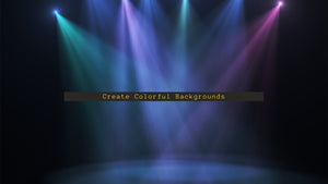 Blue, green and purple stage lights above Create Colorful Backgrounds lettering