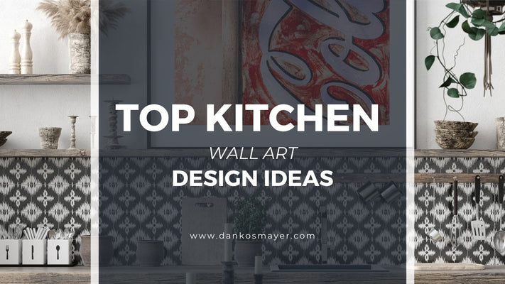 Top Kitchen Wall Art Ideas for Every Home Decor Style